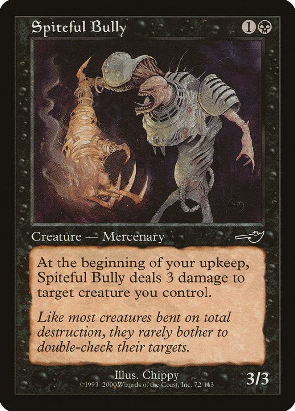 Spiteful Bully [Nemesis] Hot on Sale